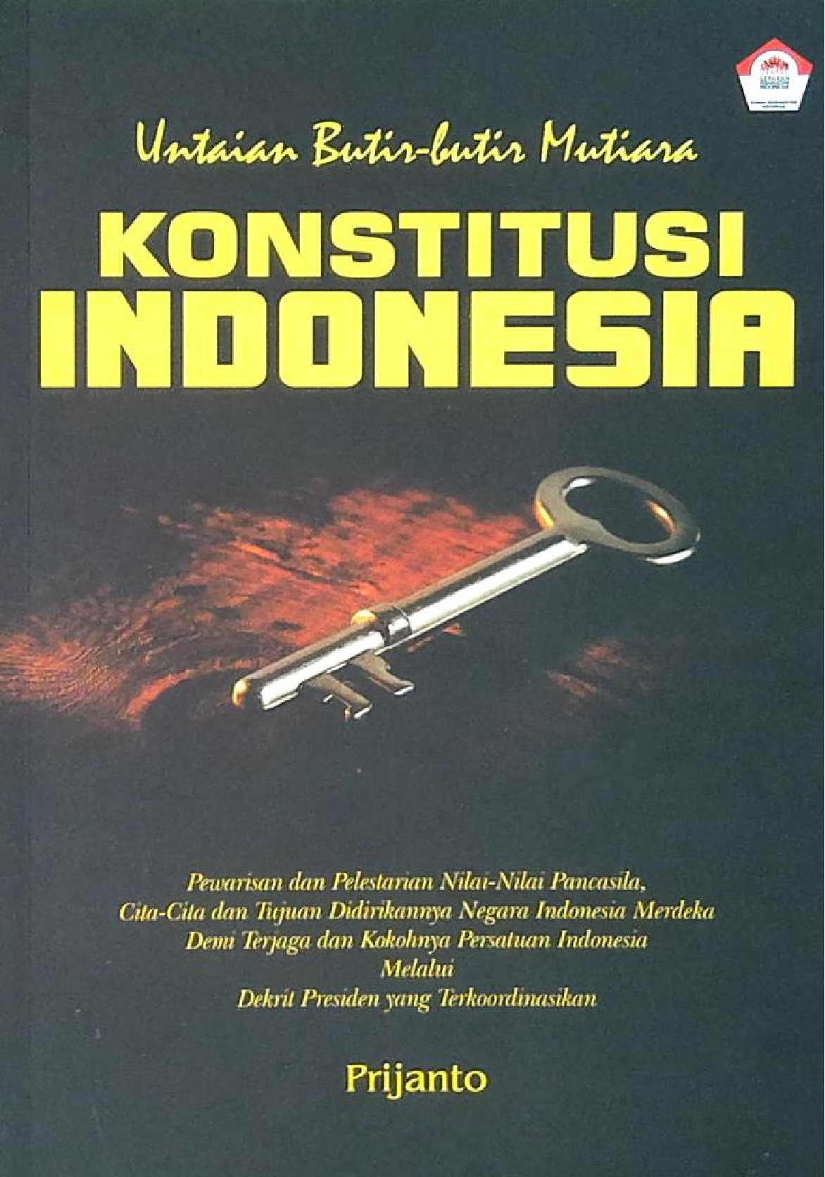 Untaian Butir - Butir Mutiara Konstitusi Indonesia